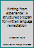 Writing from experience: A structured program for written language remediation 0884504530 Book Cover