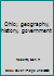 Ohio; geography, history, government B0007DLW84 Book Cover