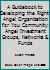 A Guidebook to Developing the Right Angel Organization for You Community: Angel Investment Groups, Networks & Funds B00127XL6U Book Cover