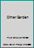 The Other Garden 8171673228 Book Cover