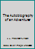 The Autobiography of an Adventurer B0828C25G6 Book Cover