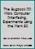 The Bugbook III: Micro Computer Interfacing, Experiments Using the Mark 80 B001D88UNW Book Cover