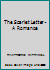 The Scarlet Letter - A Romance B000HFWJHK Book Cover