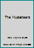 The Musketeers B000H777C0 Book Cover