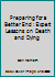 Preparing for a Better End: Expert Lessons on Death and Dying 1421439174 Book Cover