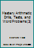 Mastery Arithmetic Drills, Tests, and Word Problems (3) 0883138107 Book Cover