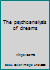 The psychoanalysis of dreams B0007E29Q2 Book Cover
