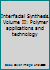 Interfacial Synthesis. Volume 2: Polymer Applications and Technology 0824763734 Book Cover