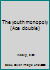 The youth monopoly (Ace double) B0007FDH5I Book Cover