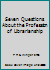 Seven Questions About the Profession of Librarianship B001SLAMT4 Book Cover