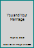 You and Your Marriage B001B8LOR8 Book Cover
