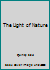 The Light of Nature 1783609591 Book Cover