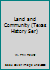 Land and Community : European Migration to Rural Texas in the 19th Century 089641101X Book Cover