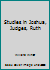 Studies in Joshua, Judges, Ruth B000OT9ZWG Book Cover