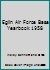 Eglin Air Force Base Yearbook 1958 B001P95GVI Book Cover