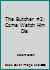 The Butcher #2: Come Watch Him Die B001Q7X0FI Book Cover