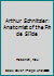 Arthur Schnitzler: Anatomist of the Fin de Si�cle 3110632667 Book Cover