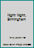 Night Night, Birmingham 1594210748 Book Cover
