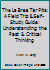 The La Brea Tar Pits: A Field Trip & Self-Study Guide: Understanding the Past & Critical Thinking 0973901810 Book Cover