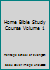 Home Bible Study Course Volume 1 B001D78EYI Book Cover