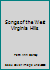 Songs of the West Virginia Hills 053309108X Book Cover