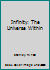 Infinity: The Universe Within 0961775408 Book Cover