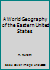 A World Geography of the Eastern United States B0037F73I2 Book Cover