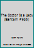 The Doctor Is a Lady (Bantam #936) B000CZ3HBW Book Cover