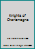 Knights of Charlemagne 0225773465 Book Cover