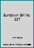 Sundown Girl No. 337 B00215PBWY Book Cover