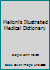 Melloni's Illustrated Medical Dictionary B001UIIWB0 Book Cover