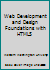 Web Development and Design Foundations with HTML5 1269048732 Book Cover