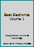 Basic Electronics Volume 1 (Volume 1) B000H37BW0 Book Cover