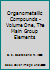 Organometallic Compounds - Volume One, The Main Group Elements B000IZDYQO Book Cover