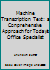 Machine Transcription Text: a Conprehensive Approach for Today's Office Specialist 0773043349 Book Cover