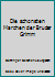 Die schonsten Marchen der Bruder Grimm B005IPH0A0 Book Cover