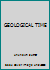 GEOLOGICAL TIME B000IP0QKQ Book Cover