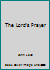 The Lord's Prayer B000CP8582 Book Cover