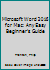 Microsoft Word 2016 for Mac: Any Easy Beginner's Guide 1518646395 Book Cover