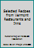 Selected Recipes from Vermont Restaurants and Inns B000OOKNYA Book Cover