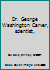 Dr. George Washington Carver, scientist, B0006AQGIE Book Cover