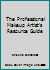The Professional Makeup Artist's Resource Guide 0975591207 Book Cover