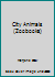 City Animals 1888153644 Book Cover