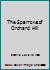 The Sparrows of Orchard Hill B000MKG8DG Book Cover