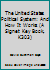 The United States Political System: And How It Works (A Signet Key Book, K303) B0006ATSFM Book Cover
