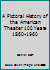 A Pictoral History of the American Theater 100 Years-1860-1960 B0012K651U Book Cover