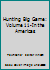 Hunting Big Game:  Volume 11-In the Americas B000KE0MZY Book Cover