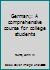 German;: A comprehensive course for college students B0006BNR0S Book Cover