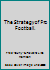 The Strategy of Pro Football. B002TEJYDY Book Cover