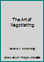 The Art of Negotiating B000GR84Q4 Book Cover